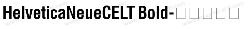 HelveticaNeueCELT Bold字体转换